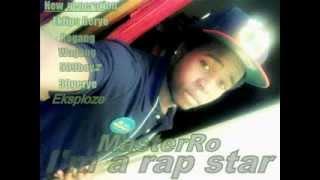 I'm a rap star,Masterro(Eklips Gerye)