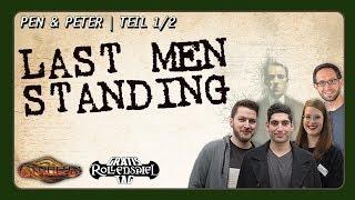 Pen and Peter (1/2):Last Men Standing, Rollenspiel mit Hauke, Gino, Julia, Peter und Karsten