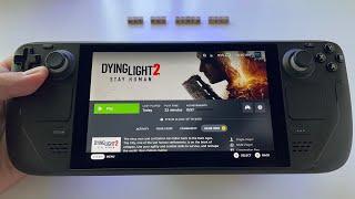 Dying Light 2 Stay Human - Steam Deck handheld gameplay - SteamOS