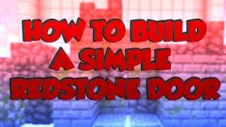 How to Build a Simple Redstone Door!! Way to easy.