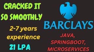 2-7 Years Interview Experience | Java | Spring Boot | Microservices | SQL | Barclays