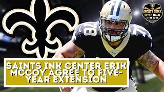 Saints Ink center Erik McCoy agree to five-year extension