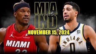 Miami Heat vs Indiana Pacers Full Game Highlights - November 15, 2024 | 2024-25 NBA Season