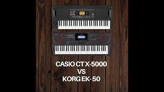 CASIO CT X5000 VS KORG EK-50 Piano