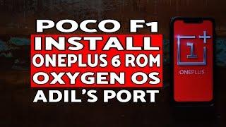 Poco F1 Install Oxygen OS OnePlus 6 Port (Adil's Port)