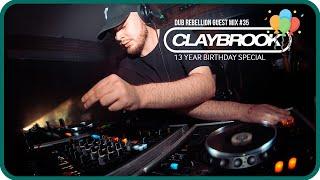 Dub Rebellion Guest Mix #35: Claybrook [13 Year Birthday Special ]