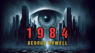 "1984" Complete Audiobook | Dystopian Story | Classic Science Fiction by George Orwell