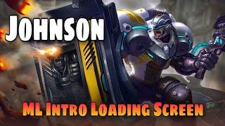 Intro for Johnson | ML Intro Loading Screen | MLBB