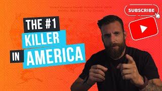 THE NUMBER ONE KILLER IN AMERICA; NICK KOUMALATSOS | Nick Koumalatsos