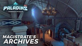 Paladins - Map Reveal - Magistrate's Archives