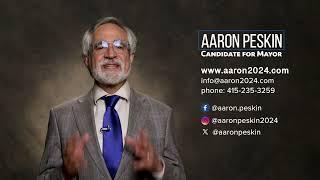 Aaron Peskin - Candidate for Mayor