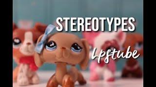 Lps Skit: Lpstube Stereotypes