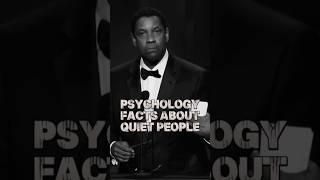 PSYCHOLOGICAL FACTS ABOUT QUIET PEOPLE DENZEL WASHINGTON 