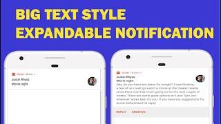 Android tutorial  - 39 -  BIG TEXT STYLE & Change COLOR of Expandable Notification