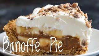 Banoffee Pie | creamiest pie| dessert recipe | banana - toffee recipe