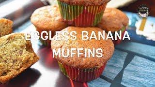 Eggless Banana Muffins For Breakfast