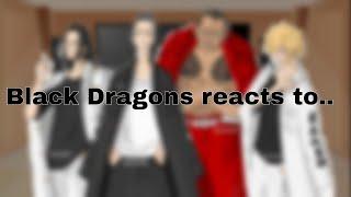 •Past black Dragons reacts•//+Sanzu, Senju, Mikey and Emma//GC//Tokyo Revengers//-Nightmare Adda