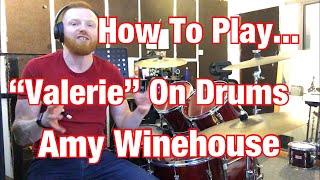 How To Play The Drum Beat From "Valerie" by Mark Ronson ft. Amy Winehouse