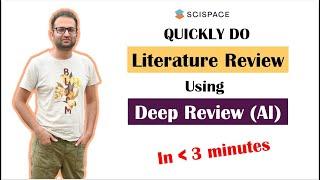 Write Powerful Literature Review Using Deep Review of SciSpace. Best AI Tool for Literature Review