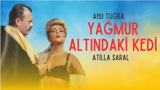 Yağmur Altındaki Kedi Türk Filmi | FULL | Ahu Tuğba | Atilla Saral