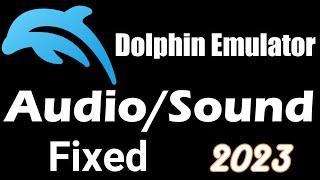 How to Fix Audio/Sound in Dolphin Emulator 5.0 (2023)