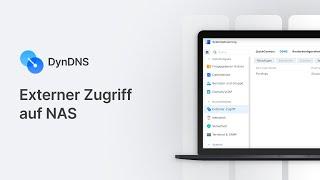 Externen Zugriff auf NAS einrichten | DDNS [Tutorial]