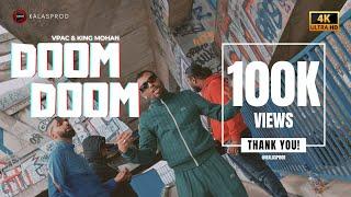 DOOM DOOM  | TAMIL RAP | VIDEO CLIP | VPac | King Mohan | KALASprod