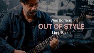 Tonality: Wes Borland 'Out of Style' Limp Bizkit Playthrough