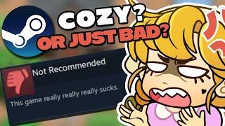 I Played Steam's MOST NEGATIVELY Reviewed "Cozy" Games