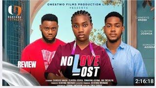 NO LOST LOVE REVIEW (LATEST NOLLYWOOD MOVIE REVIEW: CLINTON JOSHUA, CHINENYE NNEBE, SOMADINA ADINMA)