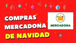 COMPRA  MERCADONA NAVIDAD 2024