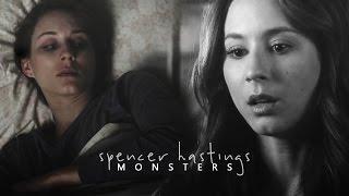 spencer hastings | monsters