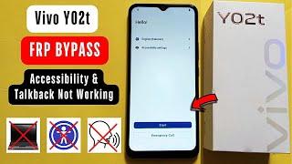 Vivo Y02T (V2254) Frp Bypass/Unlock Without PC || Talkback & Accessibility Not Working New Solution