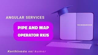 Pipe and Map operators | RXJS | Angular Services | Part - 16