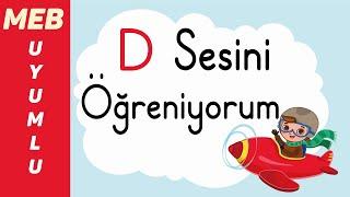 D Sesini Öğreniyorum - D Sesi Öğretimi - D Sesi Hece, Kelime, Cümle, Metin Okuma Etkinlikleri