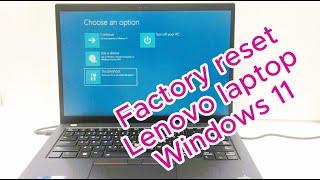 Factory Reset any Lenovo Laptop Windows 11 / 10 |  How To Fix Factory Reset Lenovo Laptop Windows 11