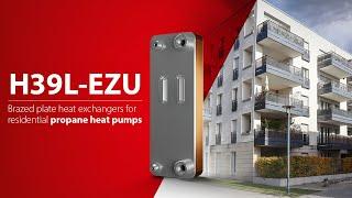 H39L-EZU Micro Plate™ heat exchanger | Danfoss solutions for propane heat pumps