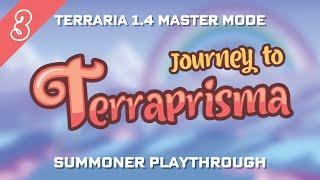 A Master Mode Hardcore Summoner's Journey to Terraprisma, Final Part