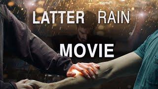 Holy Spirit POWER is About to Pour Out! (The Latter Rain Movie)