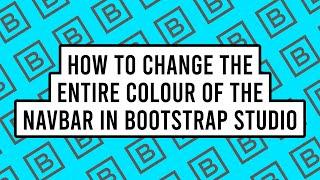 How to Change the Entire Colour of the Navbar in Bootstrap Studio