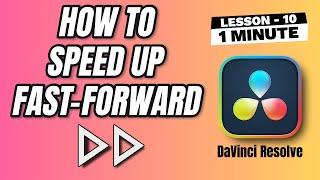 How to Fast Forward or Speed Up Clip in DaVinci Resolve - Lesson 10 DaVinci Resolve Tutorial