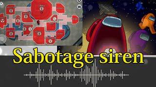 61. Among Us, Sabotage Alarm, siren - sound effect | HQ