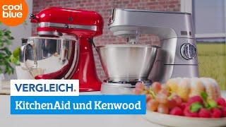 KitchenAid und Kenwood Küchenmaschinen im Vergleich