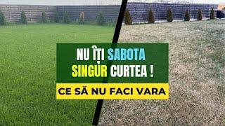 Nu îți sabota curtea! Ce să nu faci gazonului vara ?! Vara nu-i ca iarna? Gazon galben iarna?