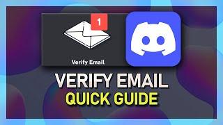 How To Verify Your Email on Discord - Tutorial