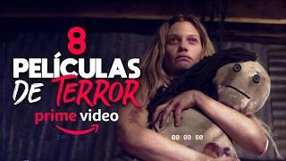 8 películas de TERROR para ver en Amazon Prime Video