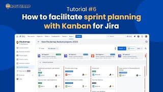 How to Facilitate Sprint Planning with Kanban for Jira | TUTORIAL #6