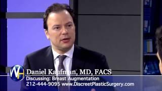 Breast Augmentation with New York City Board Certified Plastic Surgeon Daniel Kaufman, MD, FACS
