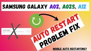 Samsung Galaxy A02, A02s, A12: Auto Restart Problem fix | Automatically Restart Problem in Samsung