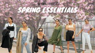 SPRING ESSENTIALS WITH MIA | SELECT FASHION